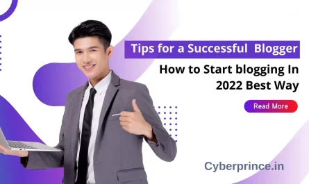 How to Start blogging In 2022 Best Way