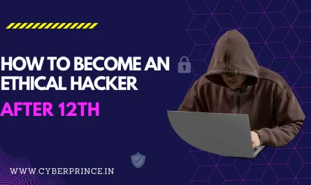 How To Become an Ethical Hacker After 12th