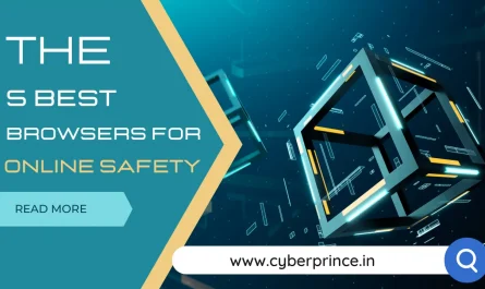 The 5 best browsers for online safety