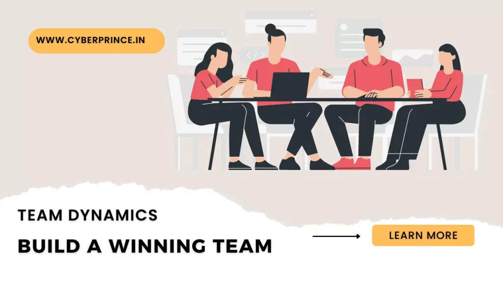6 Best Way To Build A Winning Team At Work cyberprince.in